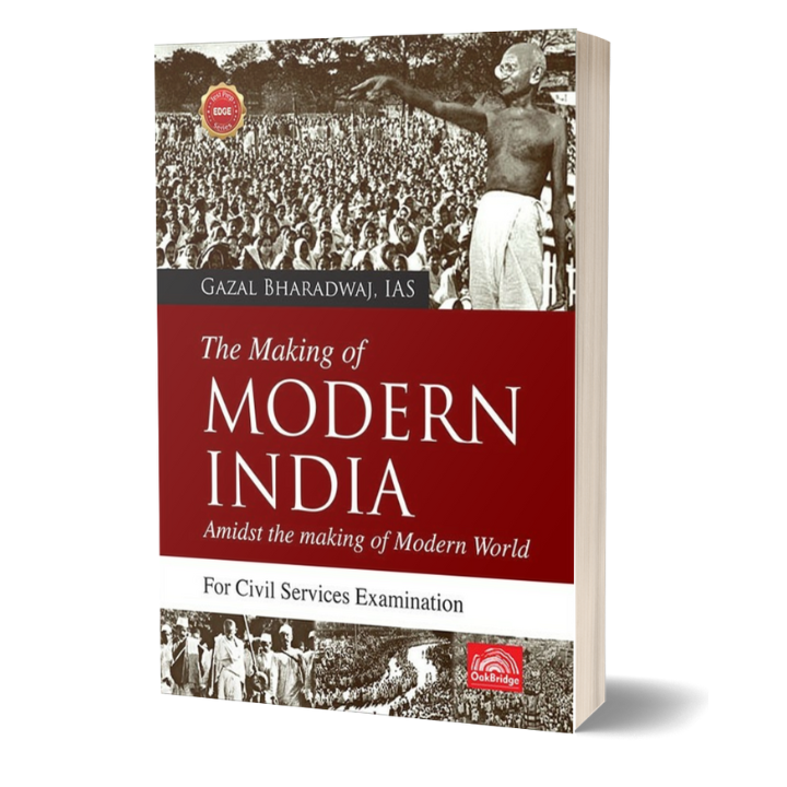 OakBridge - The Making of Modern India by Gazal Bhardwaj | English