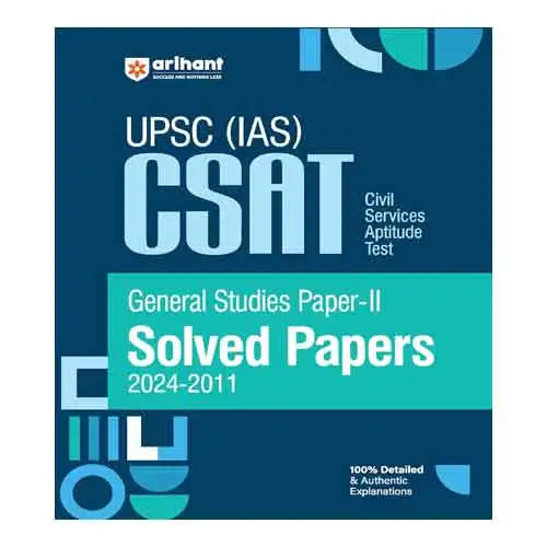 Arihant UPSC (IAS) CSAT General Studies Paper II | Solved Papers 2011-2024 | English Medium
