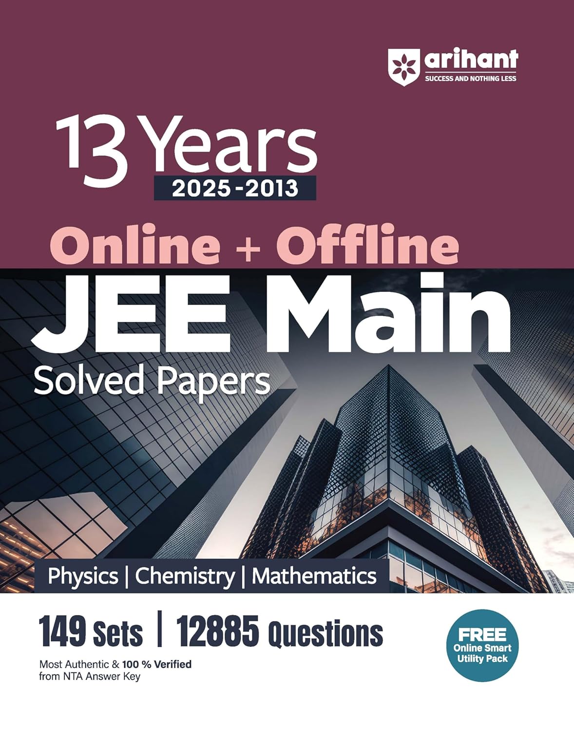 Arihant 13 Years JEE Main PCM Solved Papers (2013–2025) | 149 Sets(English Medium)