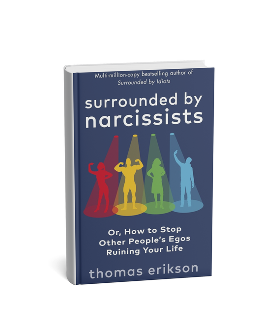 Surrounded by Narcissists: (paperback) by Thomas Erikson Novel