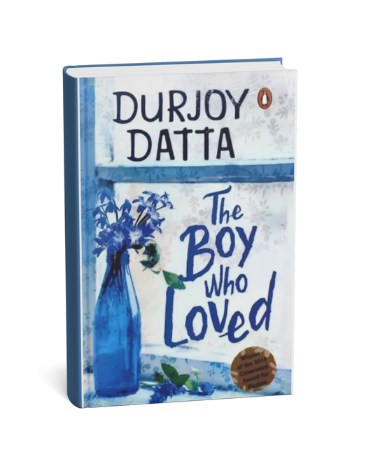 The Boy Who Loved by Durjoy Datta (paperback, english)