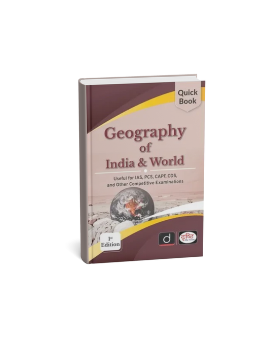 Drishti IAS Geography of India & World Quick Book | For IAS, PCS, CAPF, CDS & Other Exams| English Medium