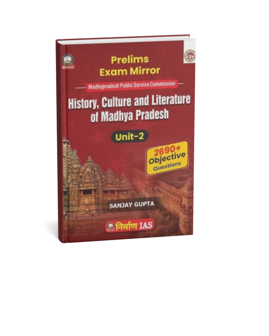 Nirman IAS MPSC – History, Culture and Literature of MP (Unit-2) | English Medium