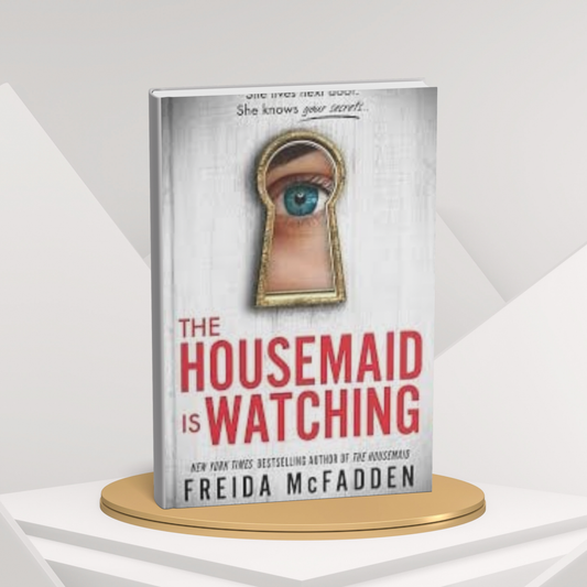 The Housemaid Is Watching by Freida McFadden English Novel