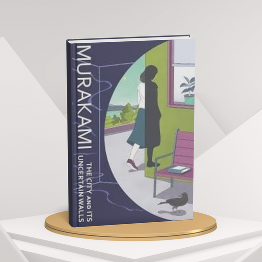 The City and Its Uncertain Walls by Haruki Murakami English Novel
