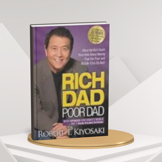 Rich Dad Poor Dad by Robert T. Kiyosaki English Novel