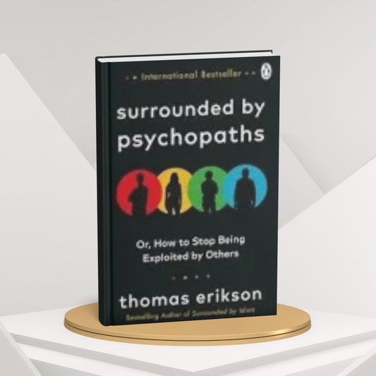 Surrounded by Psychopaths by Thomas Erikson English Novel