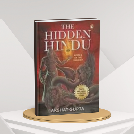 The Hidden Hindu by Akshat Gupta (E)