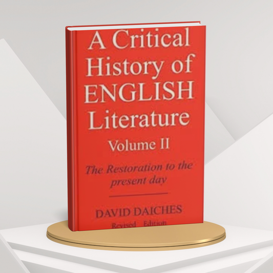 A Critical History of English Literature, Volume II by David Daiches