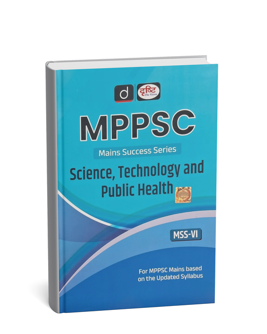 Drishti IAS MPPSC Mains  Science, Technology and Public Health | MSS 6 | English Medium