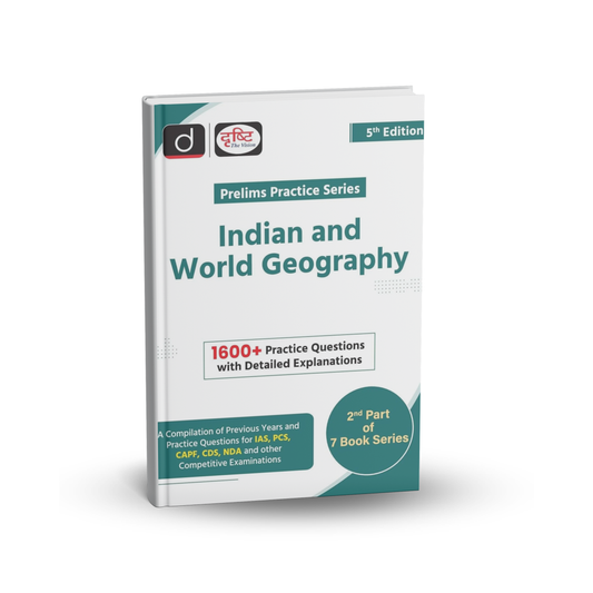 Drishti IAS Indian & World Geography  Prelims Practice | 5th Edition | English Medium