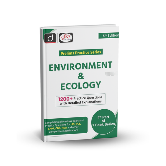 Drishti IAS Environment & Ecology Prelims Practice Series| 1200+ Questions | 5th Edition| English Medium