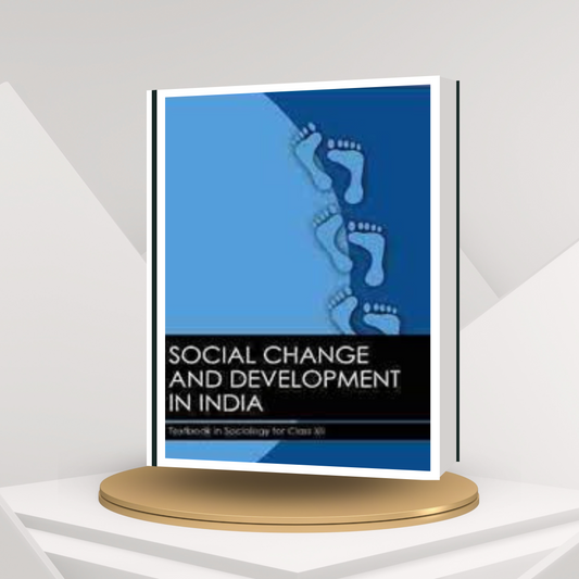 NCERT Social Change and Development in India Class 12(English Medium)