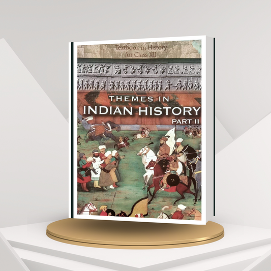 NCERT Themes in Indian History Part 2 Class 12(English Medium)