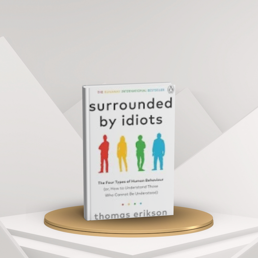 Surrounded by Idiots by Thomas Erikson English Novel
