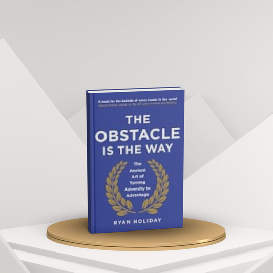 The Obstacle Is the Way by Ryan Holiday – Stoic Philosophy for Success English Novel