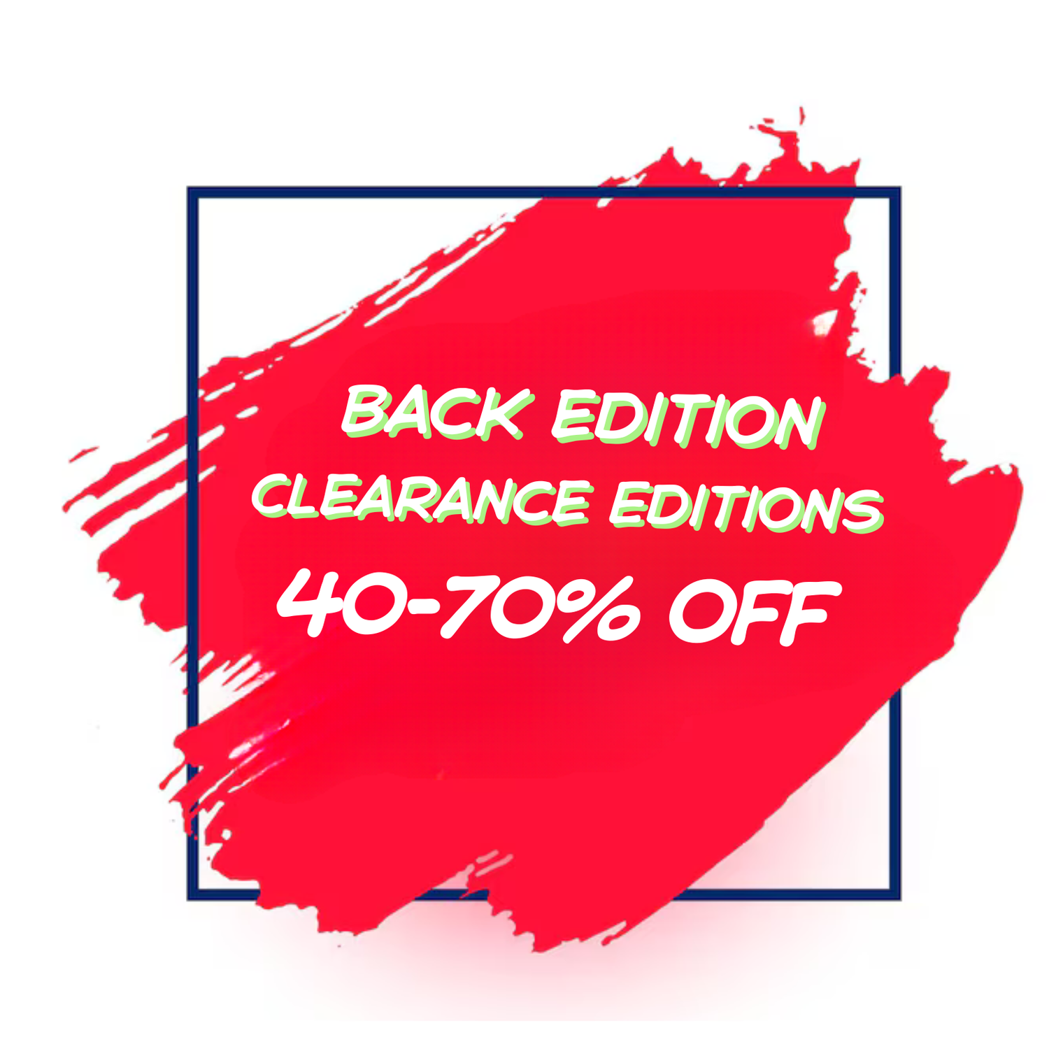 Discounted Editions/Clearance Editions