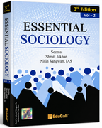 Edugali Essential Sociology (Vol. 2) 3rd Edition by Seema, Shruti Jakhar & Nitin Sangwan, IAS | (English Medium)