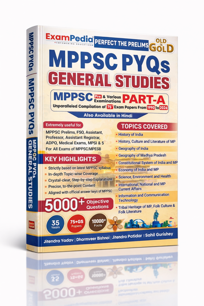 ExamPedia MPPSC PYQs General Studies Part-A | MPPSC Pre & Various Examinations | 5000+ Objective Questions (English Medium)