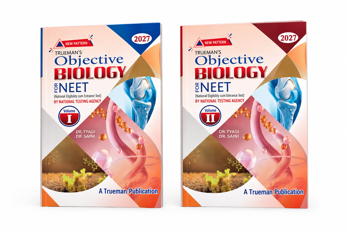 Trueman's Objective Biology for NEET 2027 Volume 1 & 2 Set by NTA - Dr. Tyagi & Dr. Saini (English Medium)