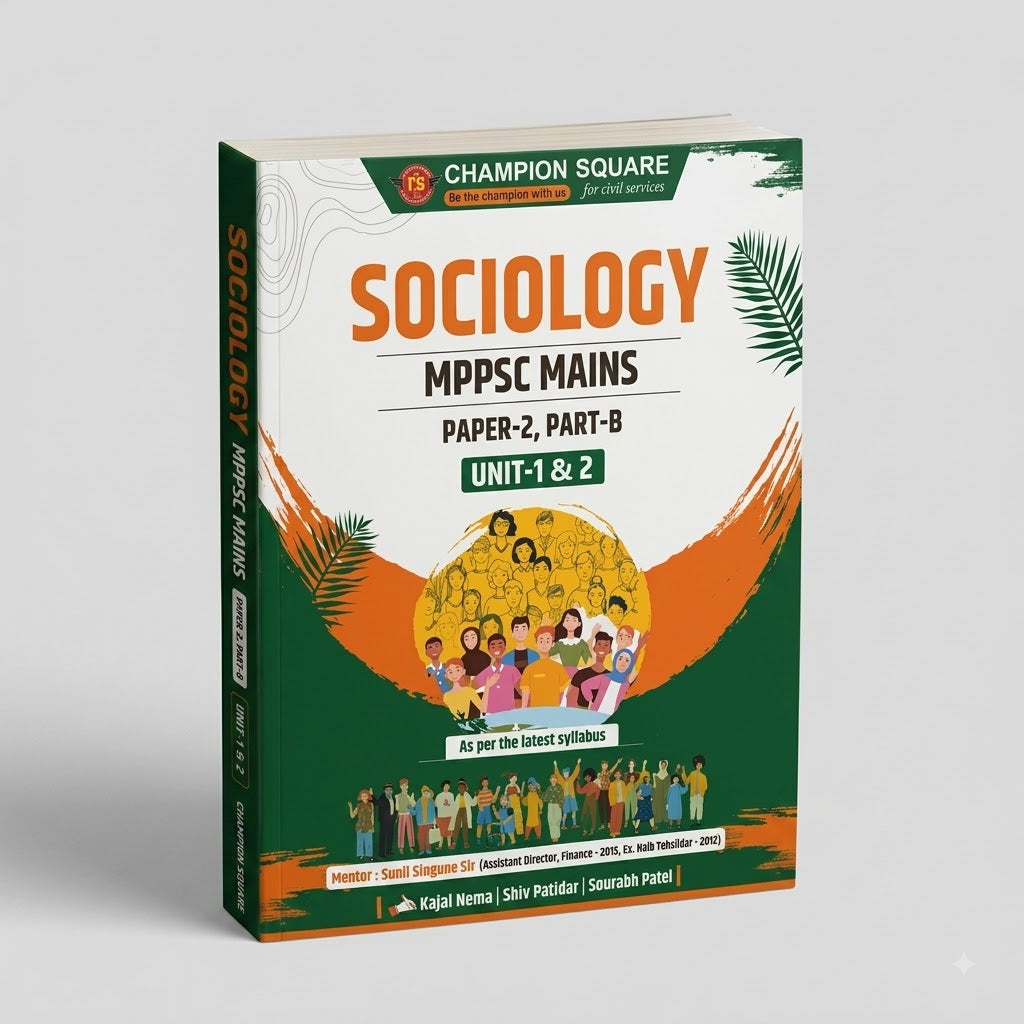 Champion Square Sociology MPPSC Mains Paper-2 Part-B Unit 1 & 2 by Sunil Singune Sir (English Medium)