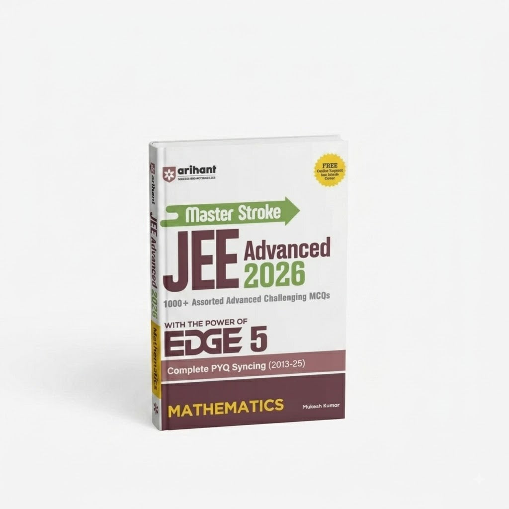 Arihant Stroke JEE Advanced 2026 Mathematics 1000+ Advanced MCQs with PYQs (2013–2025) (English Medium)