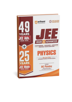 Arihant 49 Years JEE Mains & Advanced Physics Chapterwise & Topicwise Solved Papers (1978–2026) 25 Years JEE Main (2002–2026) (English Medium)