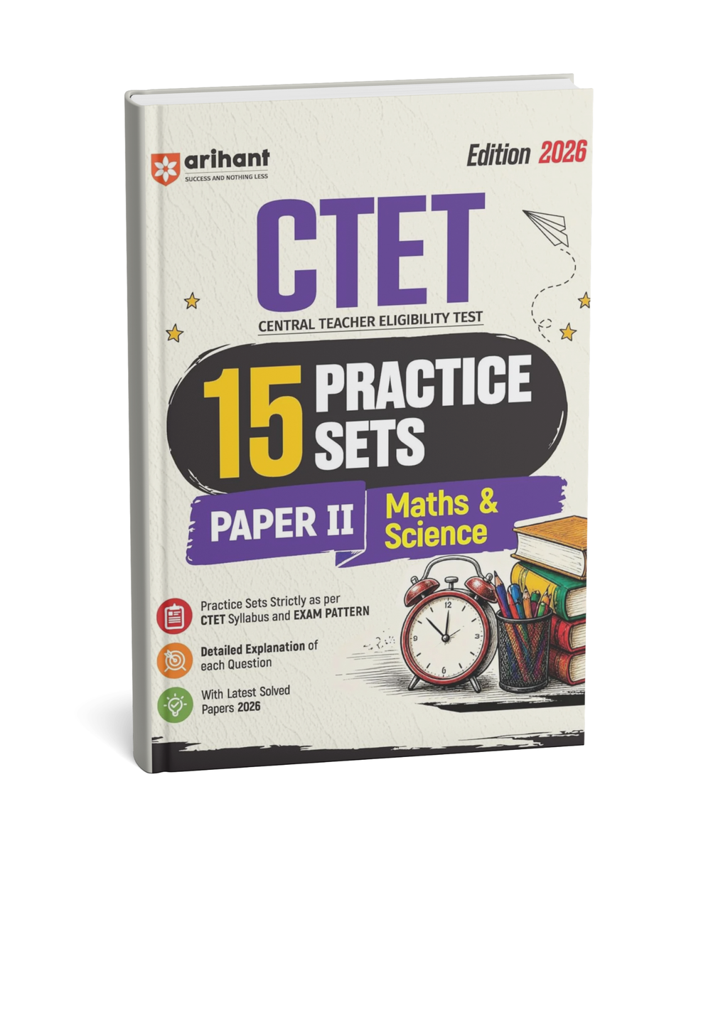 Arihant CTET 15 Practice Sets Paper II Maths & Science 2026 Edition (English Medium)