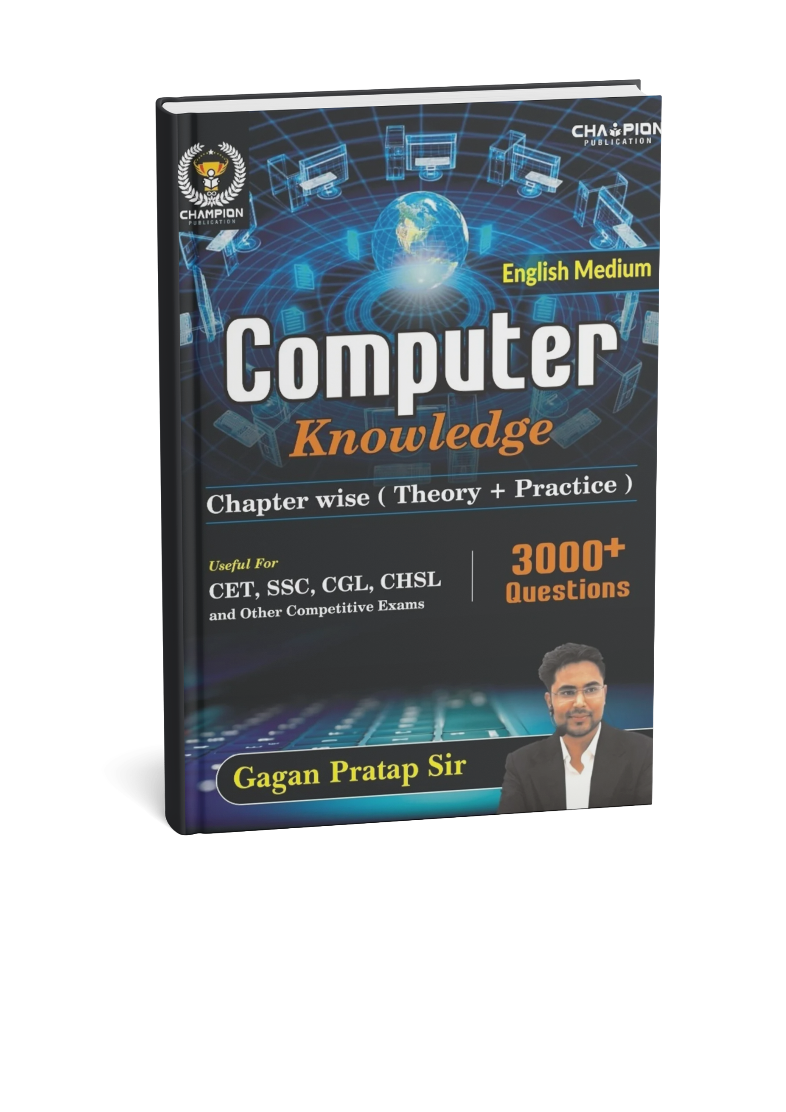 Champion Computer Knowledge by Gagan Pratap Sir – 3000+Questions (English Medium)