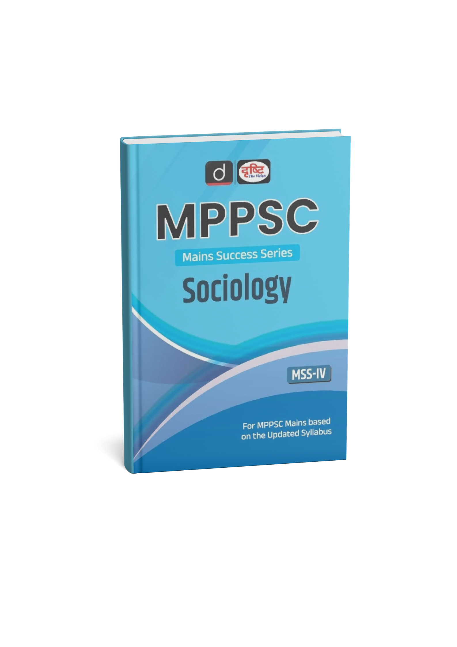 Drishti IAS - MPPSC (MSS-IV) Sociology (English Medium)