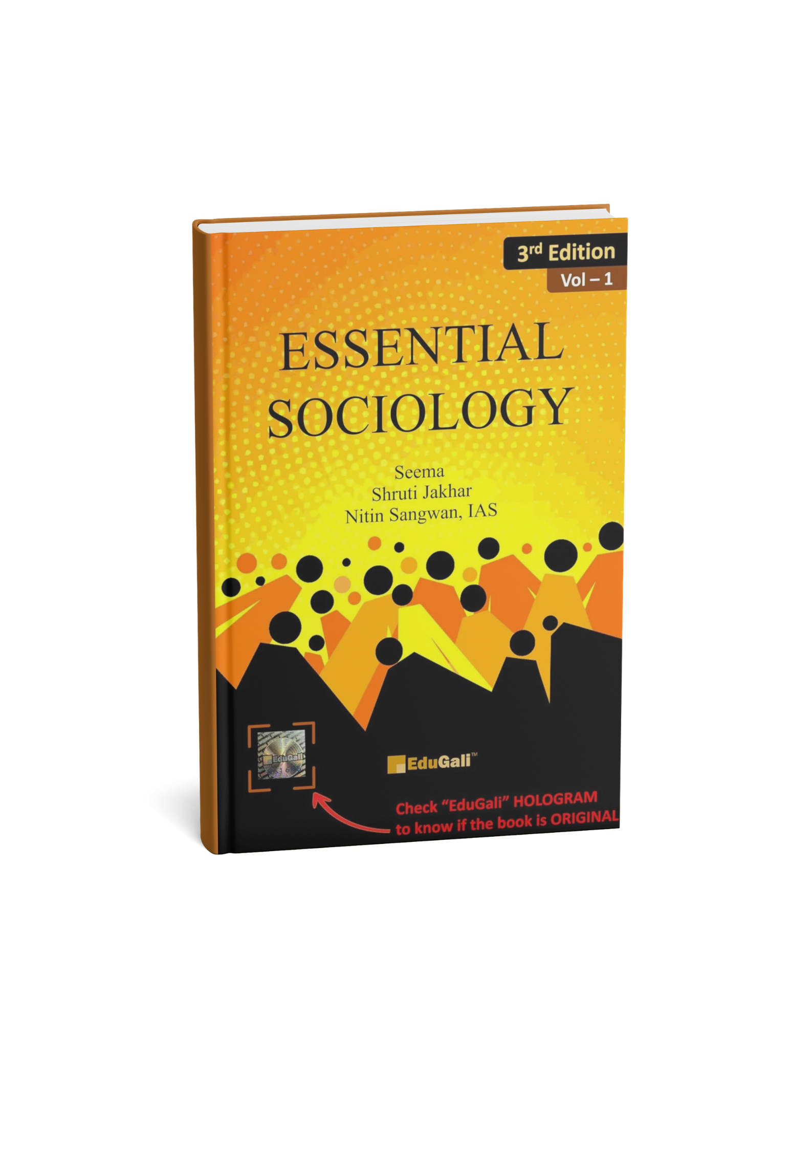 Edugali Essential Sociology (Vol-1) 3rd Edition By Seema, Shruti Jakhar & Nitin Sangwan, IAS (English Medium)