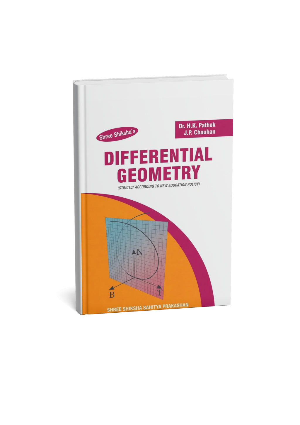 Shree Shiksha Differential Geometry By Dr. H.K. Pathak & J.P. Chauhan (English Medium)