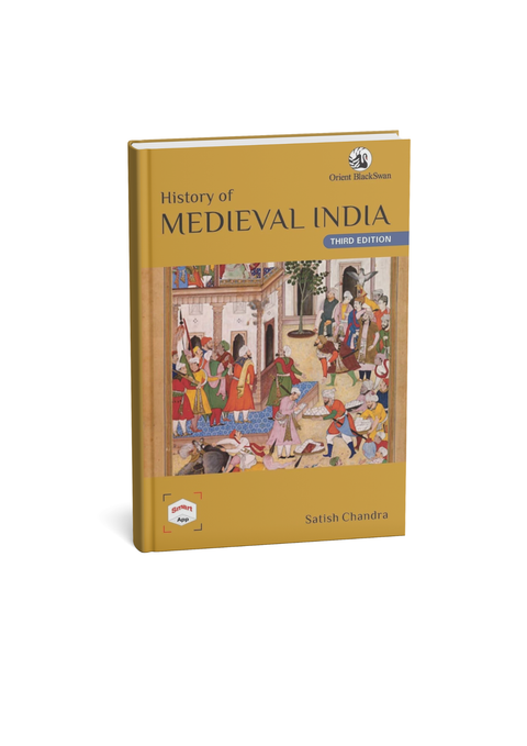 Orient BlackSwan History of Medieval India By Satish Chandra (English Medium)
