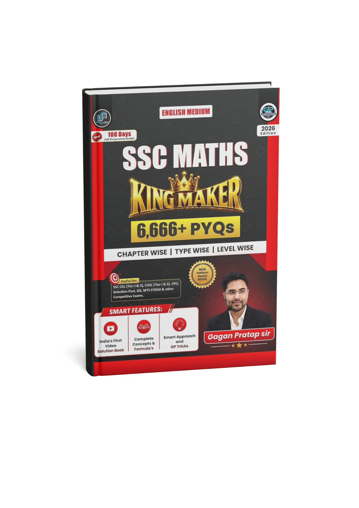 Gagan Pratap SSC Maths King Maker 6,666+ PYQs Chapter Wise, Type Wise & Level Wise (English Medium)