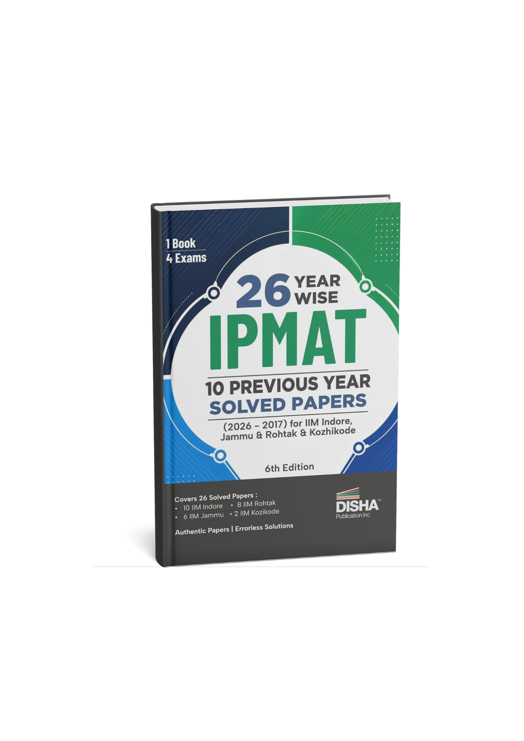 Disha 26 Year-Wise IPMAT 10 Previous Year Solved Papers (2026-2017) For IIMs 6th Edition (English Medium)