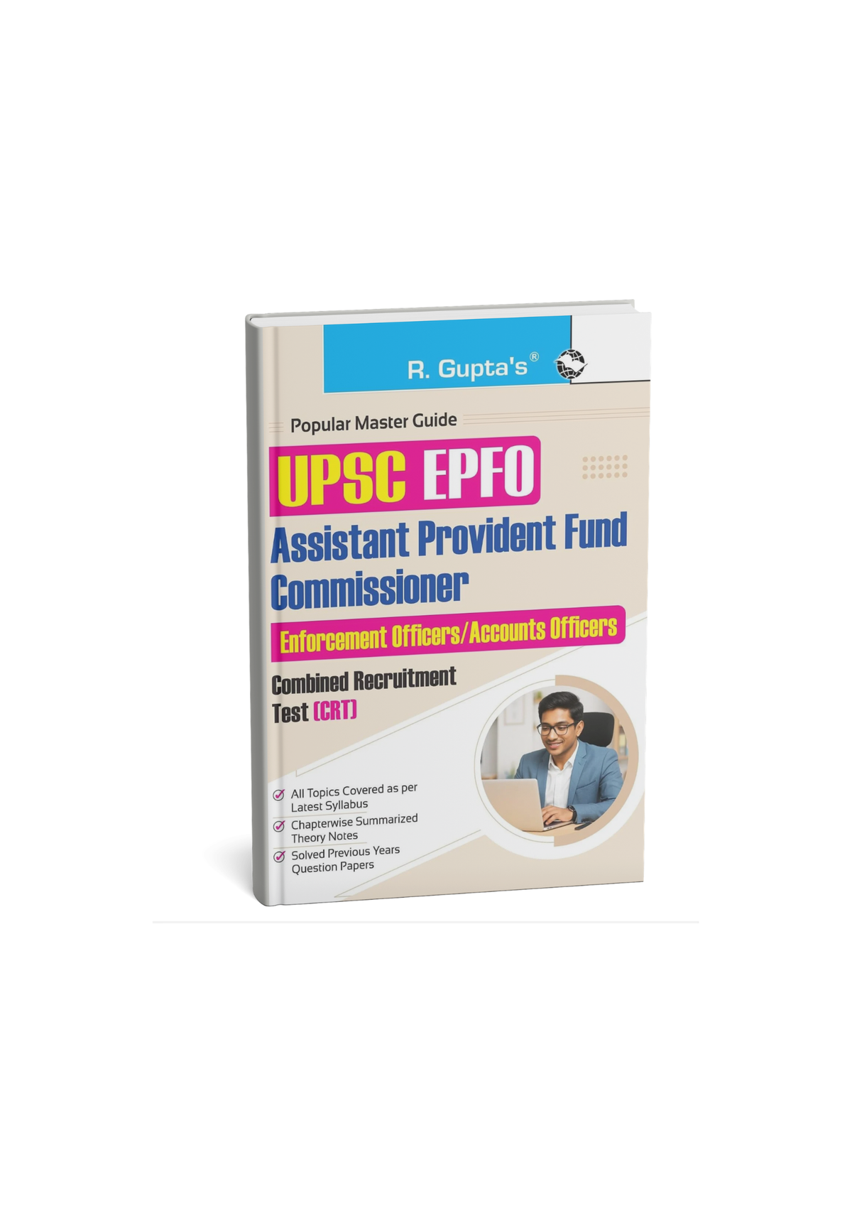R. Gupta's UPSC EPFO APFO EO/AO Combined Recruitment Test (CRT) Popular Master Guide (English Medium)
