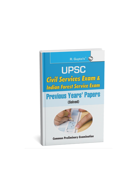 R. Gupta's UPSC Civil Services & Indian Forest Service Exam Previous Year's Solved Papers (English Medium)