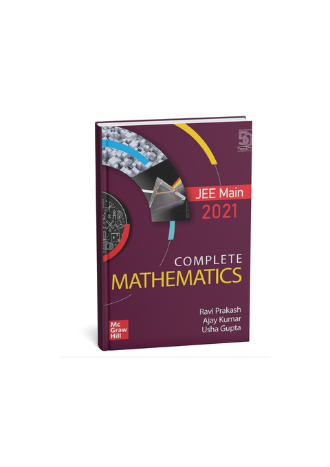 TMH JEE Main 2021 Complete Mathematics by Ravi Prakash, Ajay Kumar and Usha Gupta (English Medium)