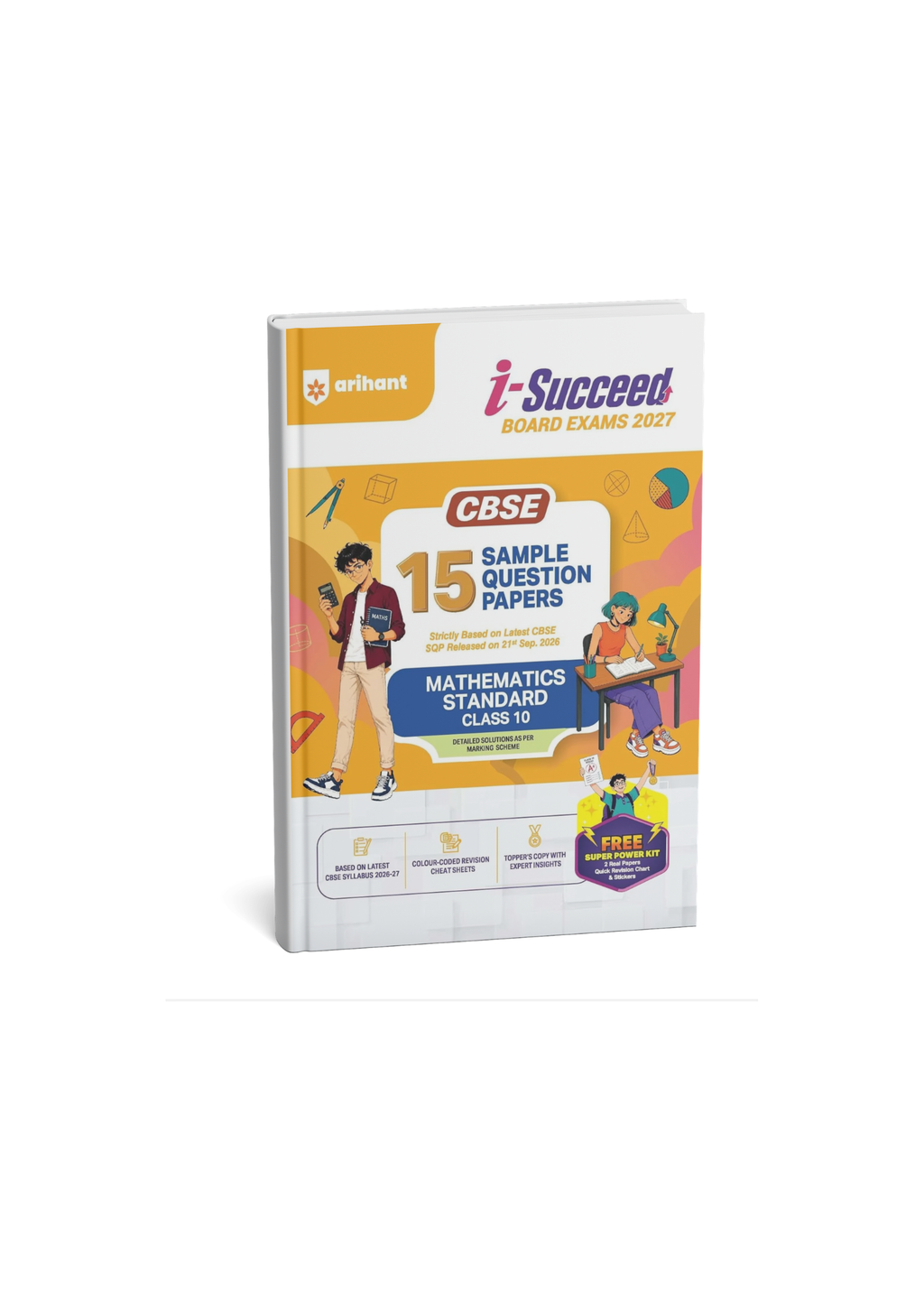 Arihant i-Succeed Board Exams 2027 Mathematics Standard for Class 10 CBSE 15 Sample Papers (English Medium)