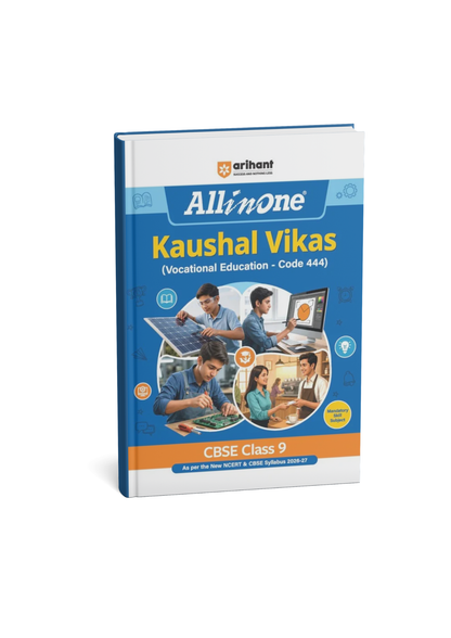 Arihant All in One Kaushal Vikas (Vocational Education Code 444) CBSE Class 9 Edition 2026-2027 (English Meduim)