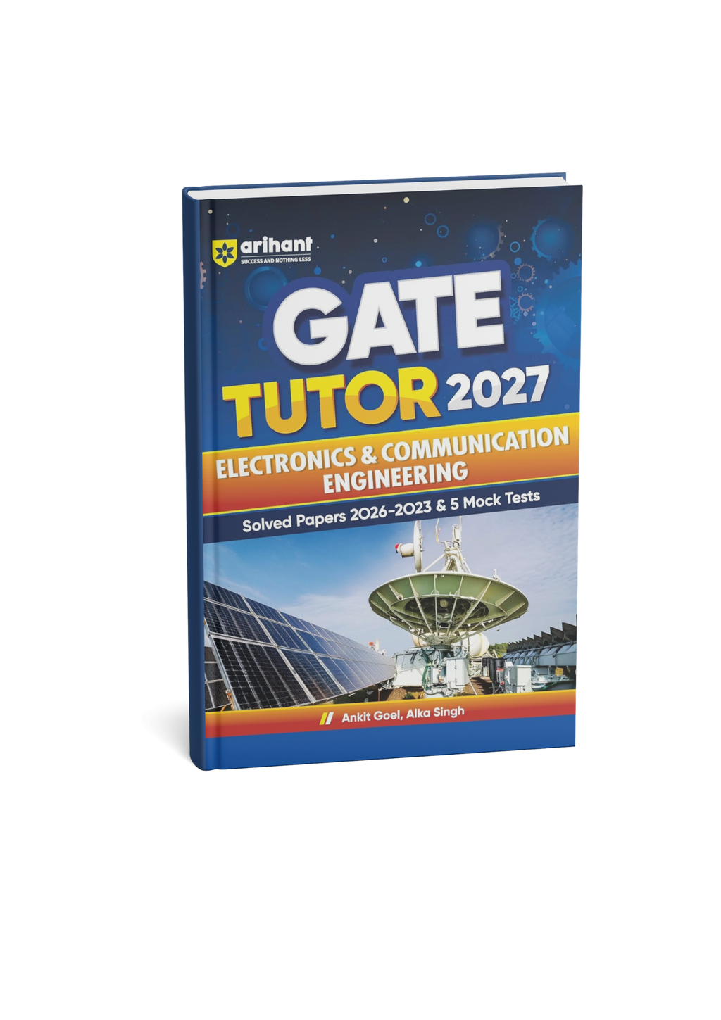 Arihant GATE Tutor Electronics & Communication Engineering Exam 2027 By Ankit Goel & Alka Singh | (English Medium)