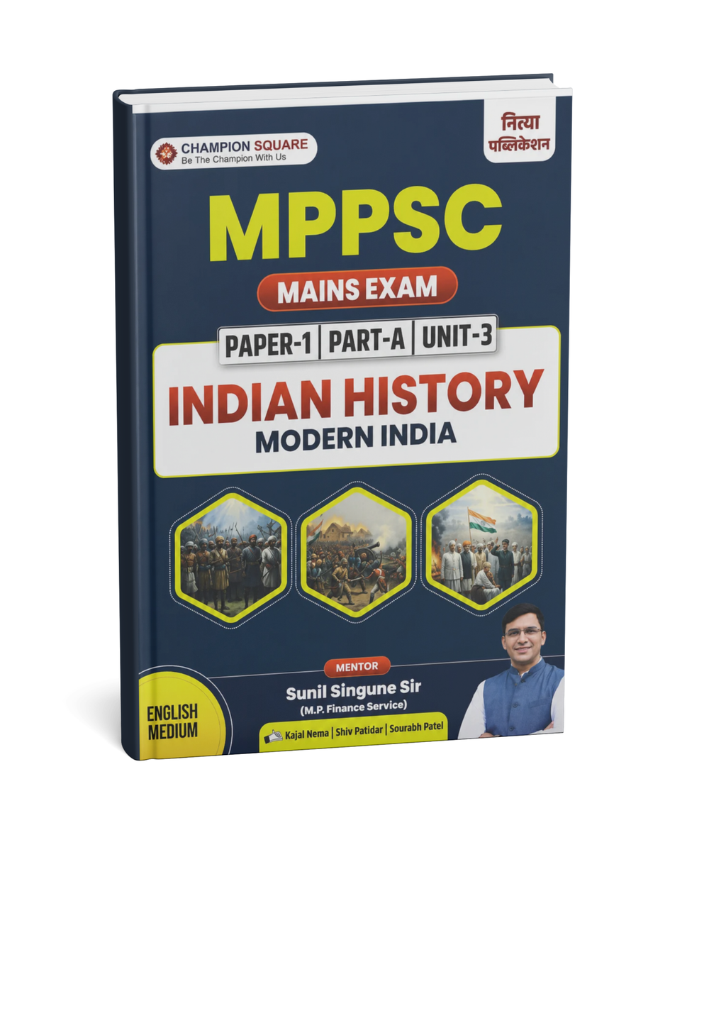 Champion MPPSC Mains Exam Paper-1 , Part-A , Unit-3, Indian History (Modern India) (English Medium)