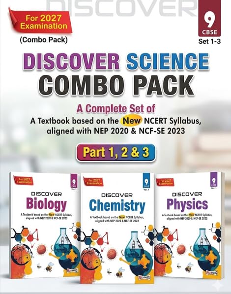 Full Marks Discover Science Combo for Class 9 (Physics, Chemistry & Biology) | Complete NCERT-Based Textbook Set CBSE March 2027 Examination (English Medium)