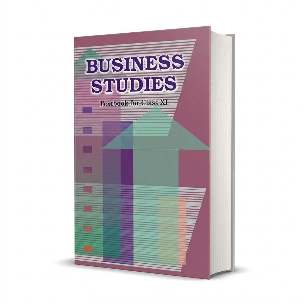 NCERT Business Studies – Class 11 (English Medium)