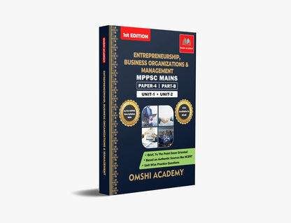 Omshi – MPPSC Mains Paper-4, Part-B, Unit-1,2 Entrepreneurship, Business Organizations & Management  (1st Edition) English Medium