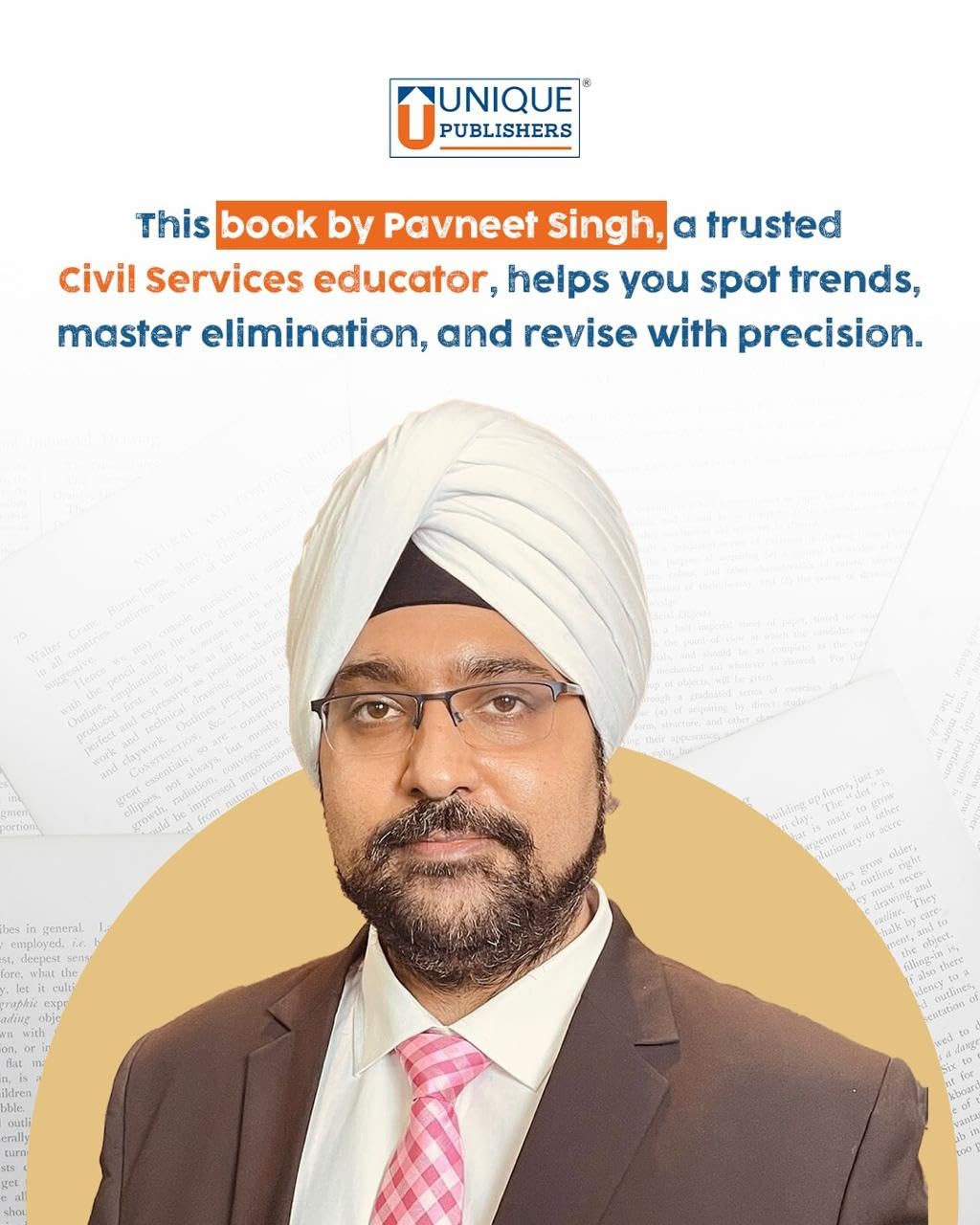 Unique - 47 Years UPSC Previous Year Questions (Prelims & Mains) by Pavneet Singh | English Medium