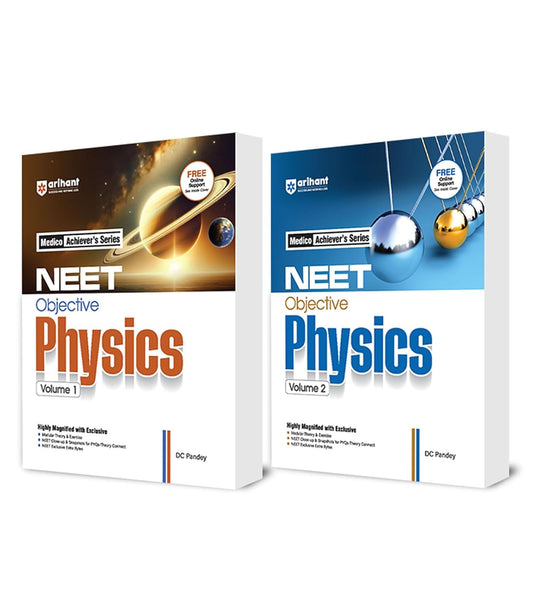 Arihant NEET Physics Vol 1 & 2 by DC Pandey – 2025 Edition | Medico Achiever’s Series