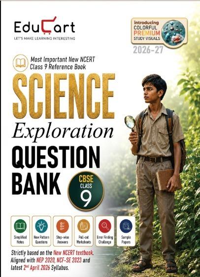 EduCart Science Exploration Question Bank Class 9 CBSE 2026-27 (English Medium)