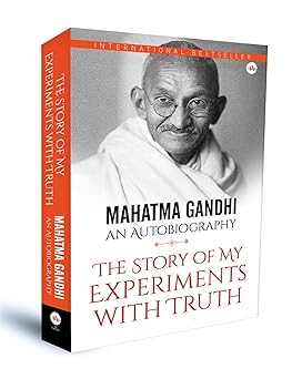 Mahatma Gandhi An Autobiography by Mohandas Karamchand Gandhi (Mahatma Gandhi) paperback, english medium