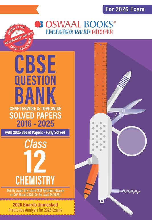 Oswaal CBSE Question Bank Class 12 Chemistry | Solved Papers 2016–2025
